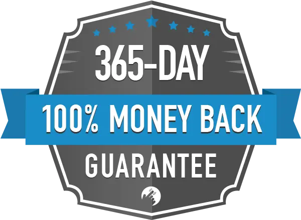 365 Day Money Back Guaranteed